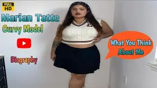 MARIAN TATTE ✅ Curvy Model | Plus size Model | Biography Age Facts