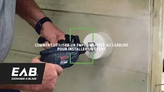 EAB - Installer un évent d'évacuation utilisant une scie emporte-pièce au carbure