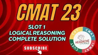 BEST TRICK TO SOLVE CMAT 23 SLOT 1  LOGICAL REASONING @headachetutorials  #cmat2023 #cmat2023 #cmat
