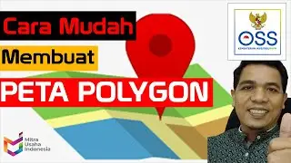 Cara Membuat PETA POLYGON Untuk Upload sebagai Syarat OSS RBA | CEPAT & MUDAH (Format file SHP)