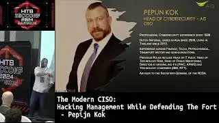 #HITB2024BKKK KEYNOTE: The Modern CISO: Hacking Management While Defending The Fort