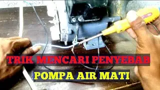 Trik analisa pompa air mati total