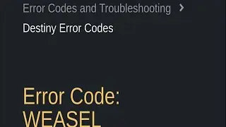 Destiny 2 Services - Error Code Weasel Troubleshooting