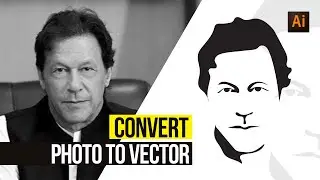 Making Vector From Photo Using Adobe Illustrator CC ( Imran Khan )