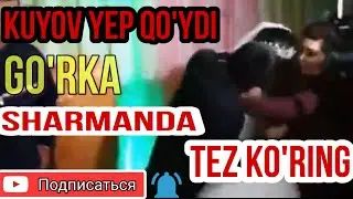 Sharmanda Kuyov bola yep qo'ydi#gorka#uzbek toy