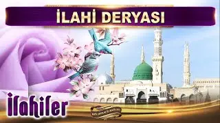 ALLAH ALLAH RESULALLAH, ALLAH ALLAH NEBİALLAH / En güzel İlahiler / İlahi Deryası