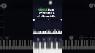 how to add a GrossBeat effect on FL studio mobile