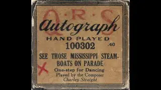 See Those Mississippi Steamboats On Parade - Piano Roll - Reupload and Corrected!