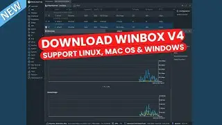 Download Winbox Versi 4 Terbaru (Support Linux, MacOS dan Windows)