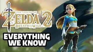 The Legend of Zelda Breath of the Wild 2: Everything We Know