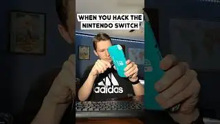 When you Hack the Nintendo Switch