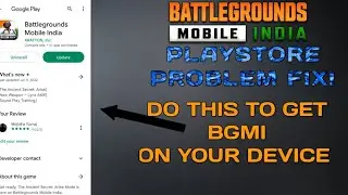 BGMI ON PLAYSTORE | BGMI NOT SHOWING PROBLEM FIX | BATTLEGROUND MOBILE INDIA