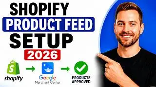 Shopify Google Merchant Center Product Feed Setup (2026) | Complete Beginner Guide 