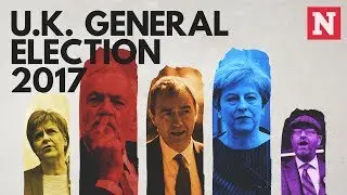 U.K. Election 2017—What You Need To Know