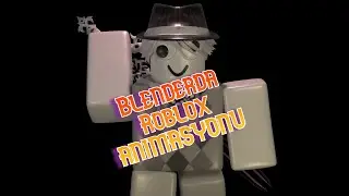 Blenderda Roblox Animasyonu Nasıl Yapılır #1