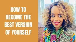 How to Become the Best Version of Yourself (6 Mindsets of Successful People)