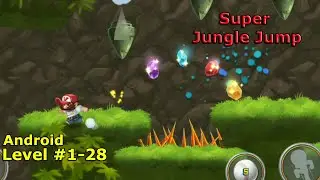 Level 1-28 | Super Jungle Jump | Without Dying | 3-star | Android