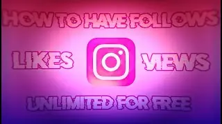 HOW TO HAVE MANY FOLLOWERS, LIKES AND VIEWS ON INSTAGRAM FREE IN 2022