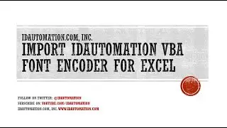 How to Import the IDAutomation VBA for Excel (IDAutomation 