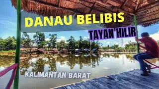 Danau Belibis || Bekas Tambang Emas jadi Tambang Uang || Kalimantan Barat