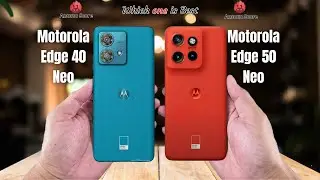 Motorola Edge 40 Neo vs Motorola Edge 50 Neo  Full comparison ⚡Which one is Best