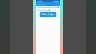 How to Implement Slider Widget in Flutter | SliderWidget | Android Coding
