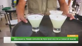 Organizan el I Concurso del Pisco Sour 2022 en la ciudad de Huacho