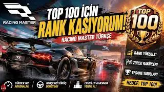 I'm grinding for rank in the TOP 100! Racing Master