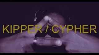 KIPPER / CYPHER (Mente Negra Pro.)