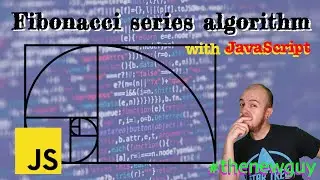 Fibonacci number algorithm resolved in JavaScript with examples