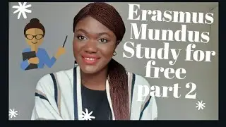 ERASMUS MUNDUS _ PART 2. HOW TO STUDY IN EUROPE FOR FREE (my experience)