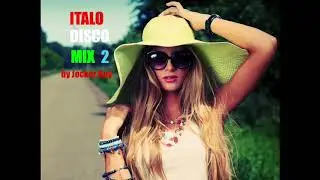 Italo Disco Mix 2 by Jocker Boy