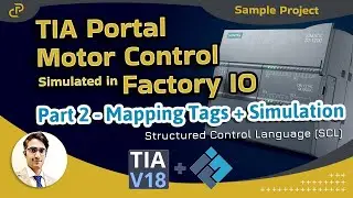 TIA Portal S7-1200 PLC SCL Programming of Motor Control Simulated in FactoryIO - Part2 #tutorial