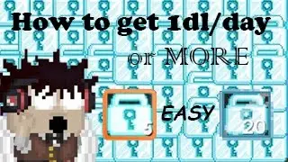How to Get 1dl/day or more - Growtopia