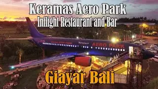 Keramas Aero Park , Inflight Restaurant and Bar Giayar Bali