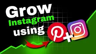 How To Grow Instagram Using Pinterest | Aesthetic Video Editing