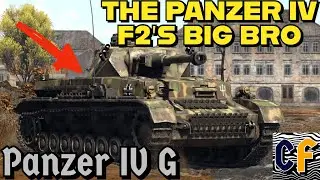 THE PANZER IV F2'S BIG BRO - The Panzer IV G in War Thunder - CF