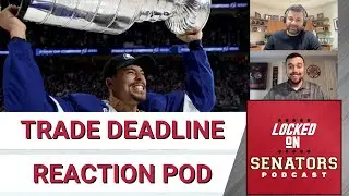 Complete Ottawa Senators 2022 NHL Trade Deadline Reaction!