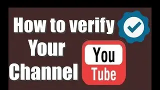 How To Verify YouTube Account On Phone ( Full Tutorial)
