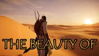 The Beauty of: Assassins Creed: Origins