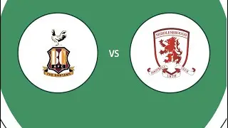 MATCH PREVIEW / Bradford City v Middlesbrough (Carabao Cup 3rd Round)