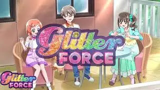 Glitter Force- Paws Opening and wonderful transformation (fanmade)