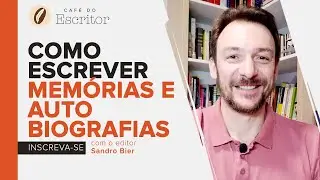 Como Escrever Memórias, Biografia e Autobiografia