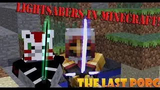 The Last Porg Ep4: LIGHTSABERS IN MINECRAFT!
