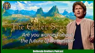 Elder Scrolls VI: Are You Worried About The Future Of Bethesda?