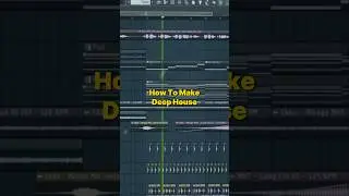 How To Make Deep House (Selected Style)