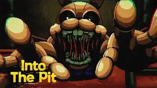 FNAF INTO THE PIT (NIGHT 3/4/5)