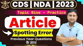 Topic Wise English Practice for CDS | NDA | 2023 | Article  - Spotting Error | Parmar Officers
