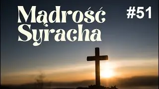 Biblia Mądrość Syracha #51
