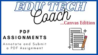 Canvas Student Guide:  How to Annotate a PDF Assignment